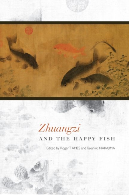 Zhuangzi and the Happy Fish, Paperback / softback Book