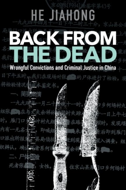 Back from the Dead : Criminal Justice and Wrongful Convictions in China, Hardback Book