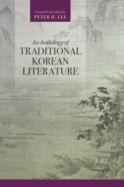 An Anthology of Traditional Korean Literature, Hardback Book