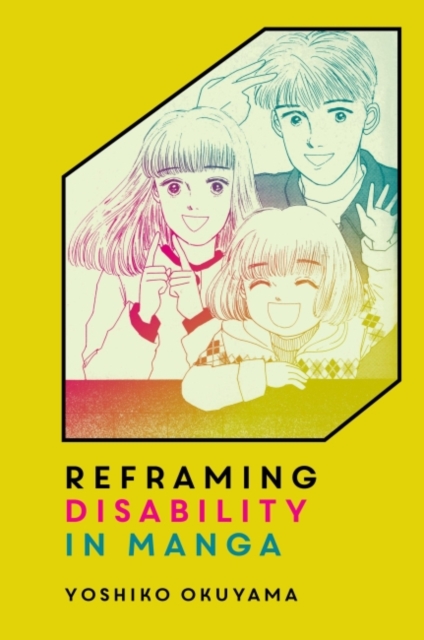 Reframing Disability in Manga, Paperback / softback Book