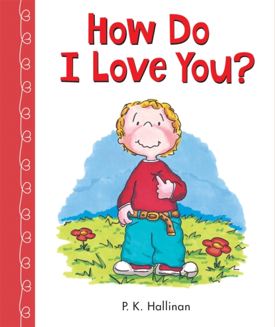 How Do I Love You?, Board book Book