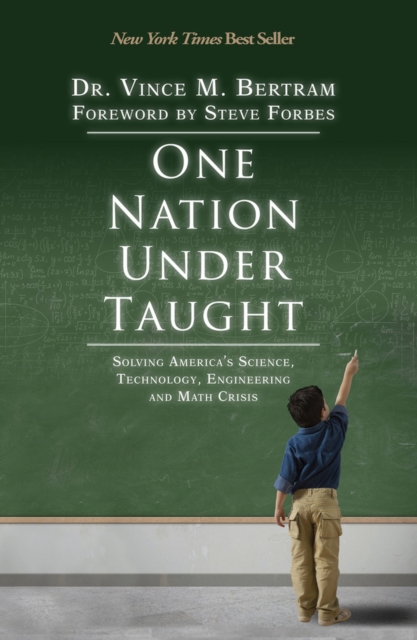 One Nation Under Taught : Solving America's Science, Technology, Engineering & Math Crisis, EPUB eBook