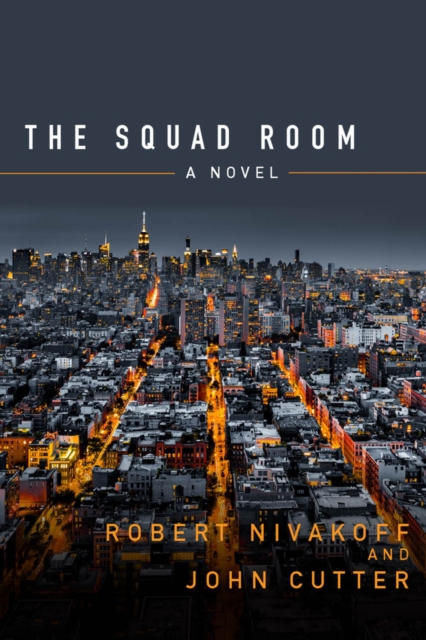 The Squad Room : A Novel, Hardback Book