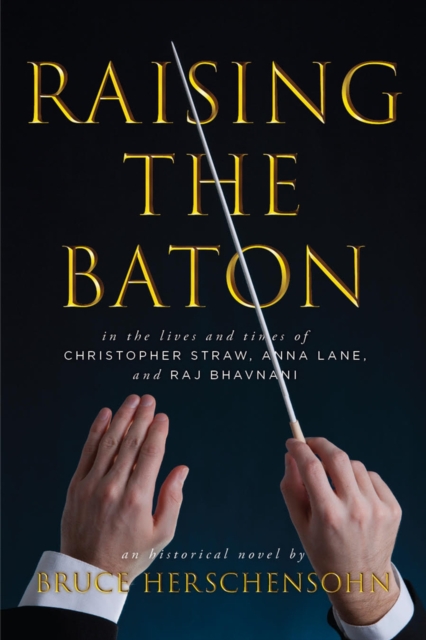 Raising the Baton, Hardback Book