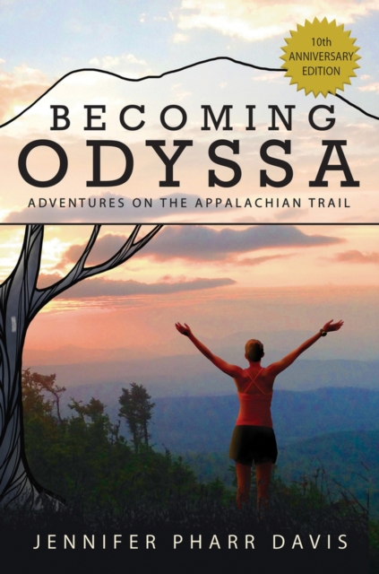 Becoming Odyssa : Adventures on the Appalachian Trail, Paperback / softback Book