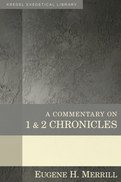A Commentary on 1 & 2 Chronicles, Hardback Book