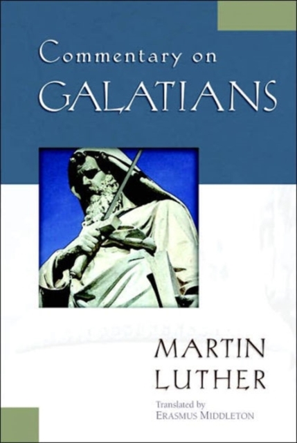 Commentary on Galatians, Paperback / softback Book
