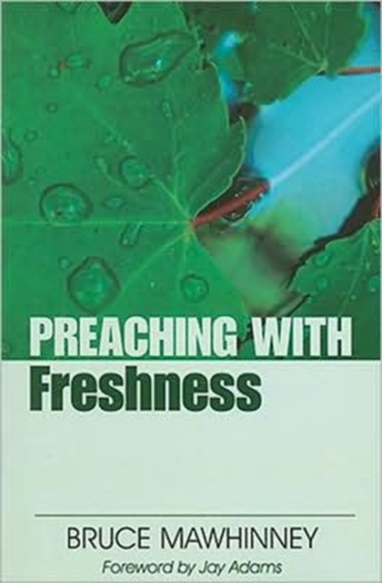 Preaching with Freshness, Paperback / softback Book