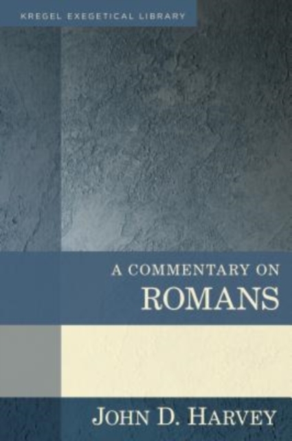 A Commentary on Romans, Hardback Book