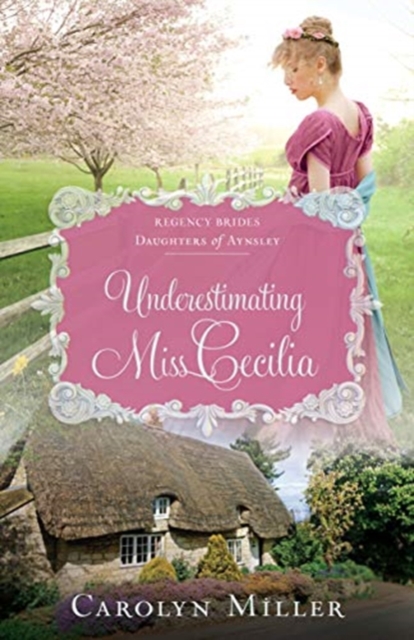 Underestimating Miss Cecilia, Paperback / softback Book