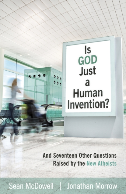 Is God Just a Human Invention?, EPUB eBook