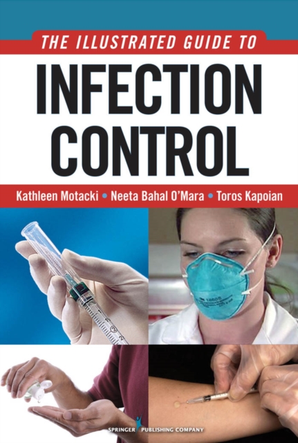 An Illustrated Guide to Infection Control, Paperback / softback Book