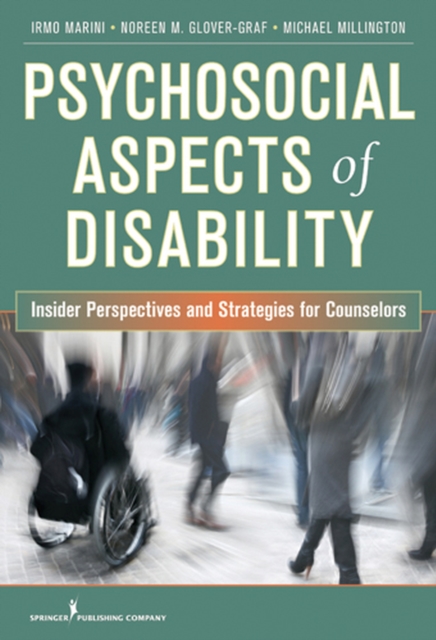 Psychosocial Aspects of Disability : Insider Perspectives and Strategies for Counselors, Hardback Book