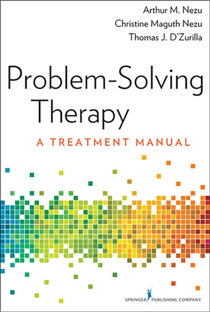 Problem-Solving Therapy : A Treatment Manual, Paperback / softback Book