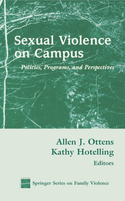Sexual Violence on Campus : Policies, Programs and Perspectives, Hardback Book