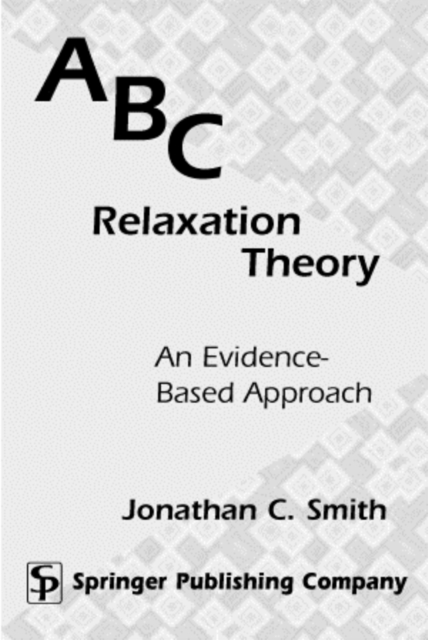 ABC Relaxation Theory : An Evidence - Based Approach, PDF eBook