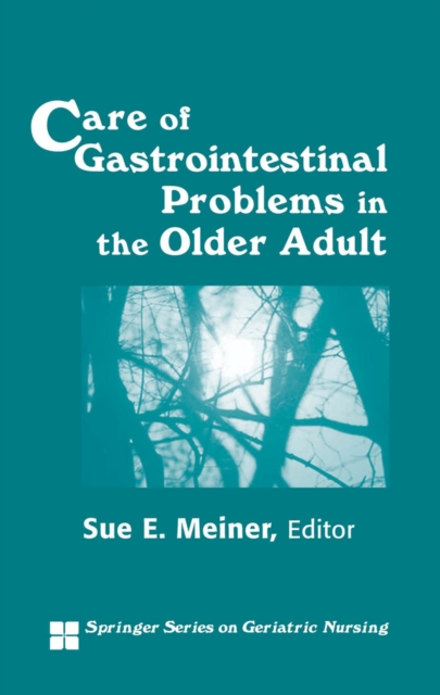 Care of Gastrointestinal Problems in the Older Adult, Hardback Book