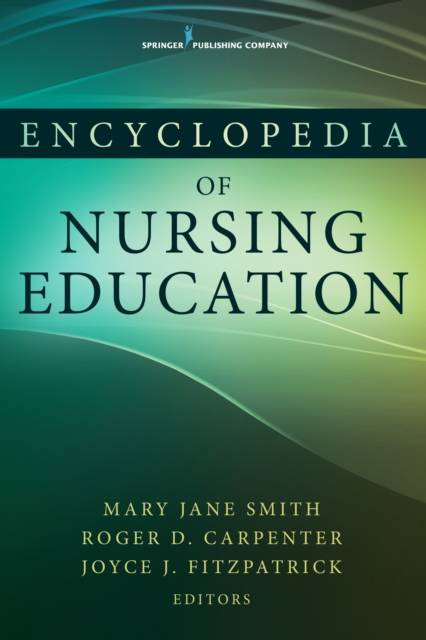 Encyclopedia of Nursing Education, Hardback Book