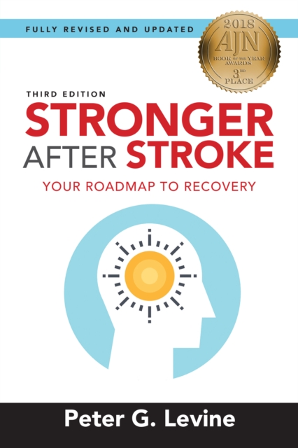 Stronger After Stroke : Your Roadmap to Recovery, Paperback / softback Book