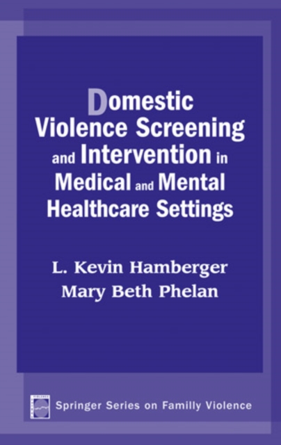 Domestic Violence Screening and Intervention in Medical and Mental Healthcare Settings, PDF eBook