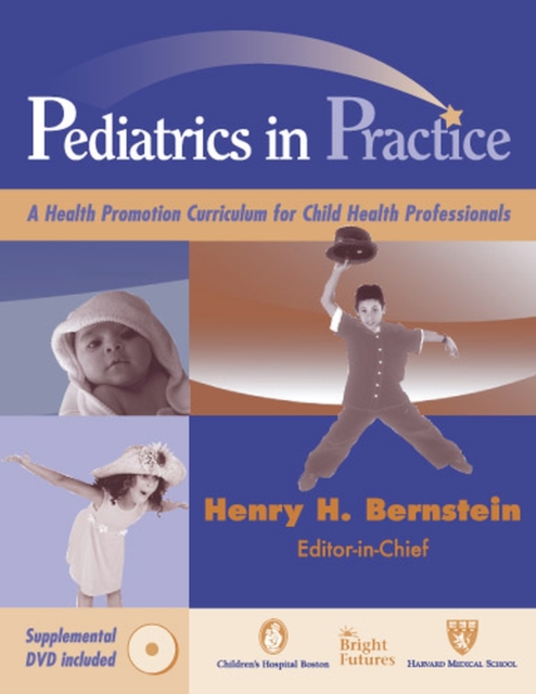 Pediatrics in Practice : A Health Promotion Curriculum for Child Health Professionals, Paperback / softback Book