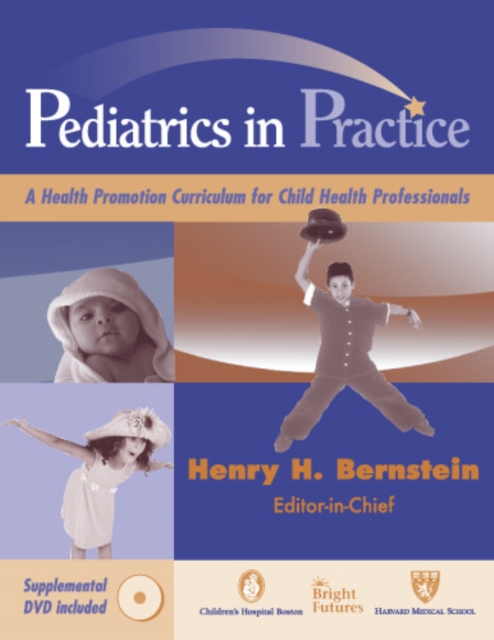 Pediatrics in Practice : A Health Promotion Curriculum for Child Health Professionals, PDF eBook