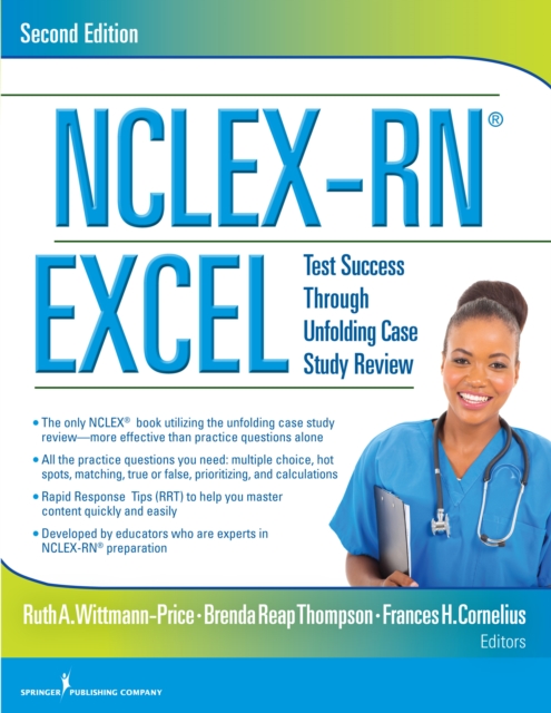 NCLEX-RN® EXCEL : Test Success Through Unfolding Case Study Review, Paperback / softback Book