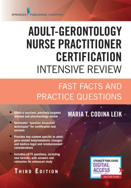 Adult-Gerontology Nurse Practitioner Certification Intensive Review : Fast Facts and Practice Questions, Paperback / softback Book