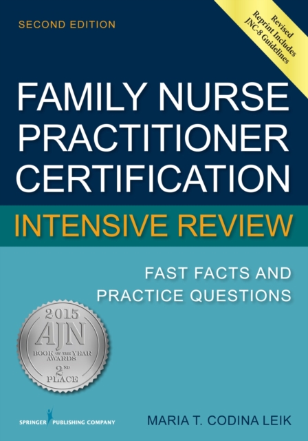 Family Nurse Practitioner Certification Intensive Review : Fast Facts and Practice Questions, Paperback / softback Book