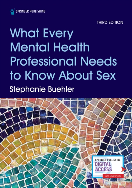 What Every Mental Health Professional Needs to Know About Sex, Paperback / softback Book