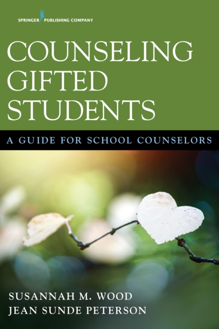 Counseling Gifted Students : A Guide for School Counselors, Paperback / softback Book