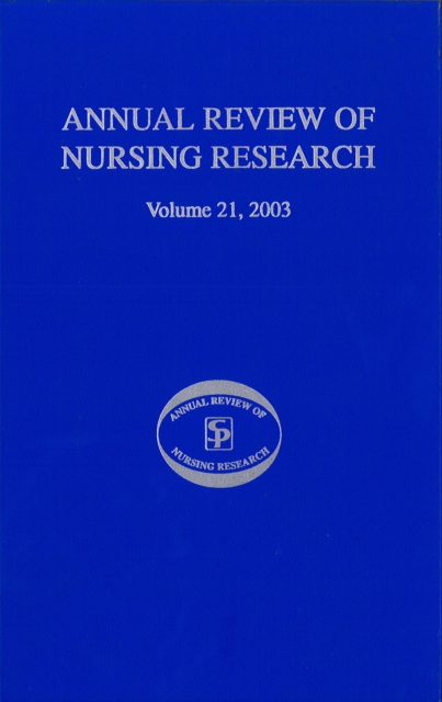 Annual Review of Nursing Research, Volume 21, 2003 : Research on Child Health and Pediatric Issues, PDF eBook