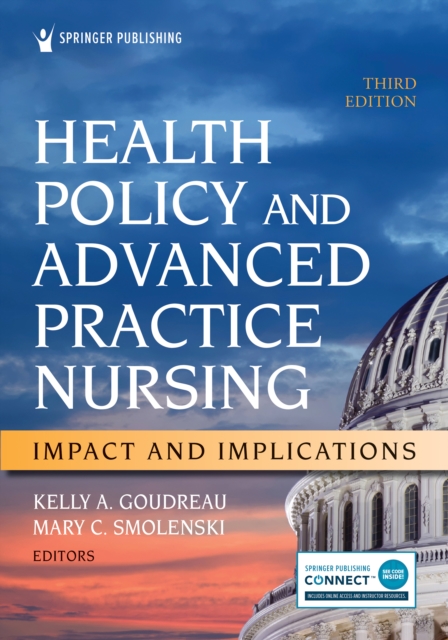 Health Policy and Advanced Practice Nursing : Impact and Implications, Paperback / softback Book