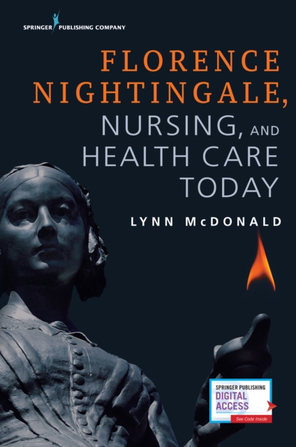 Florence Nightingale, Nursing, and Health Care Today, Paperback / softback Book