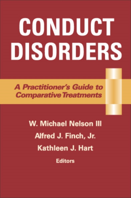 Conduct Disorders : A Practitioner's Guide to Comparative Treatments, PDF eBook