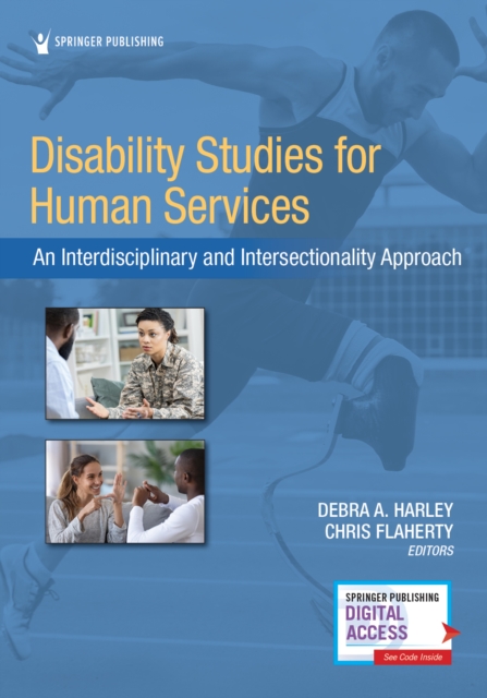 Disability Studies for Human Services : An Interdisciplinary and Intersectionality Approach, Paperback / softback Book
