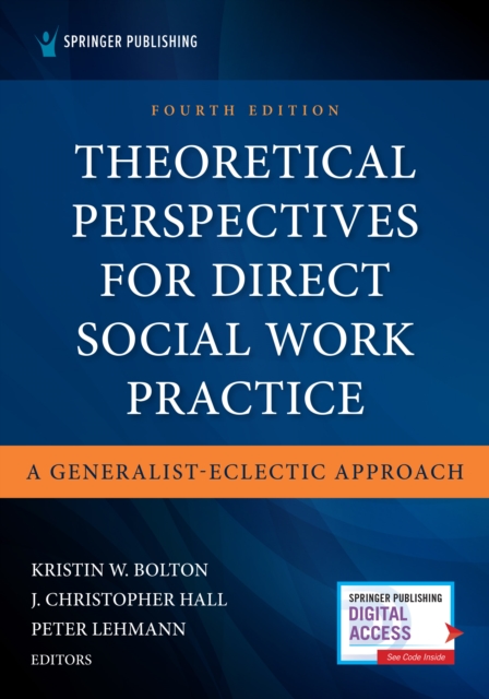 Theoretical Perspectives for Direct Social Work Practice : A Generalist-Eclectic Approach, Paperback / softback Book