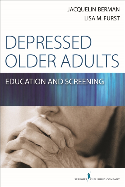Depressed Older Adults : Education and Screening, Paperback / softback Book