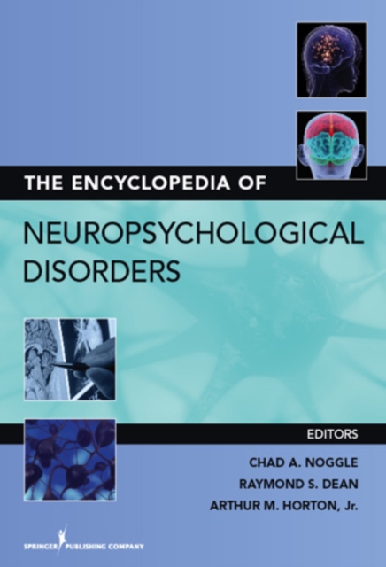 The Encyclopedia of Neuropsychological Disorders, Hardback Book