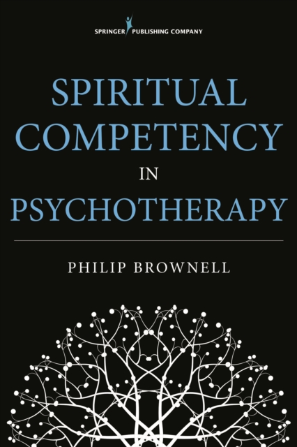 Spiritual Competency in Psychotherapy, Paperback / softback Book