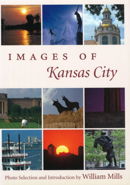 Images of Kansas City, Hardback Book