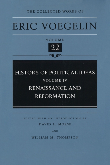 History of Political Ideas (CW22) : Renaissance and Reformation, Hardback Book
