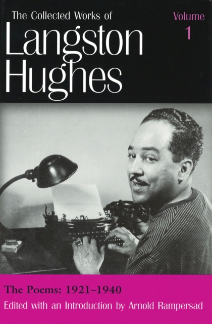The Collected Works of Langston Hughes v. 1; Poems 1921-1940, Hardback Book