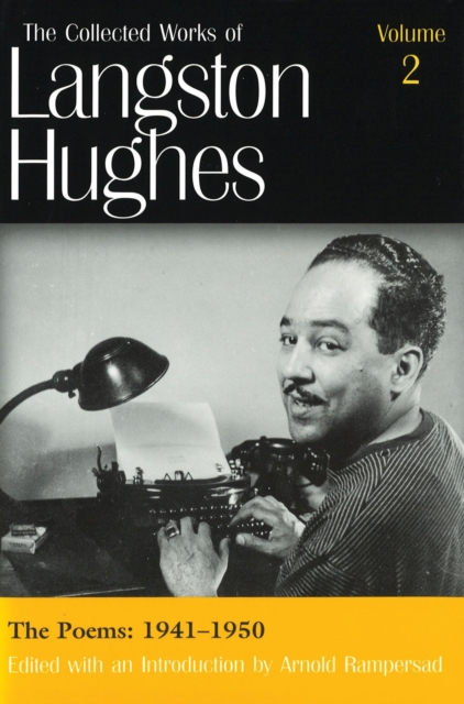 The Collected Works of Langston Hughes v. 2; Poems 1941-1950, Hardback Book