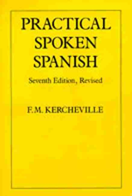 Practical Spoken Spanish, Hardback Book