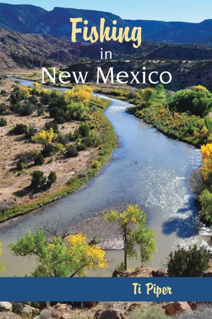 Fishing in New Mexico, Hardback Book