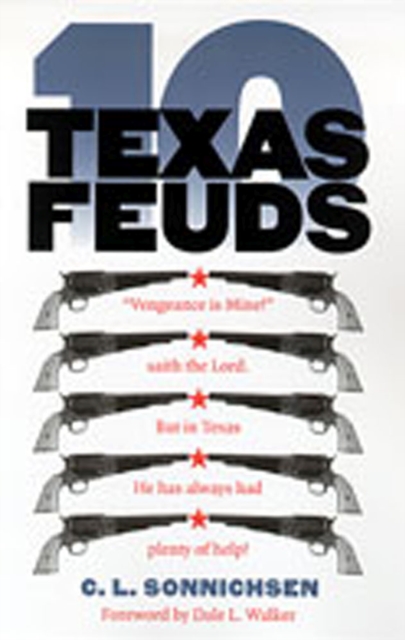 Ten Texas Feuds, Hardback Book