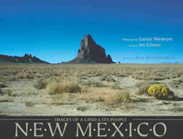 New Mexico : Images of a Land and Its People, Hardback Book