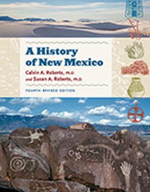 A History of New Mexico, 4th Revised Edition, Hardback Book