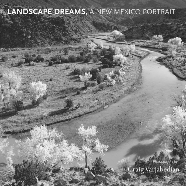 Landscape Dreams, A New Mexico Portrait, Hardback Book